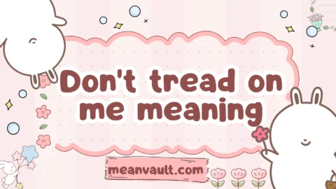 don't tread on me meaning