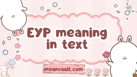 eyp meaning in text