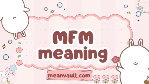 mfm meaning