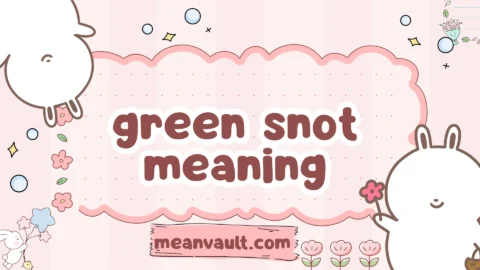 green snot meaning