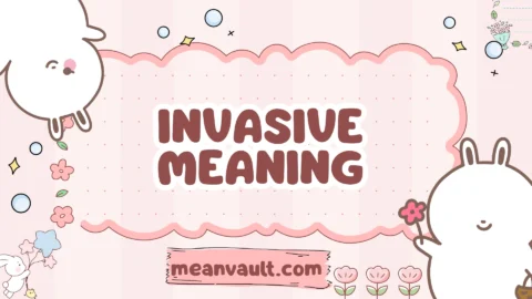 invasive meaning