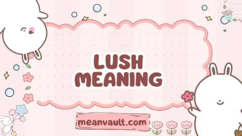 lush meaning