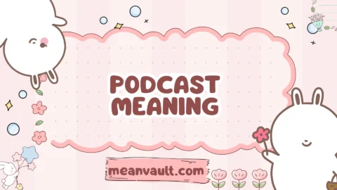 podcast meaning