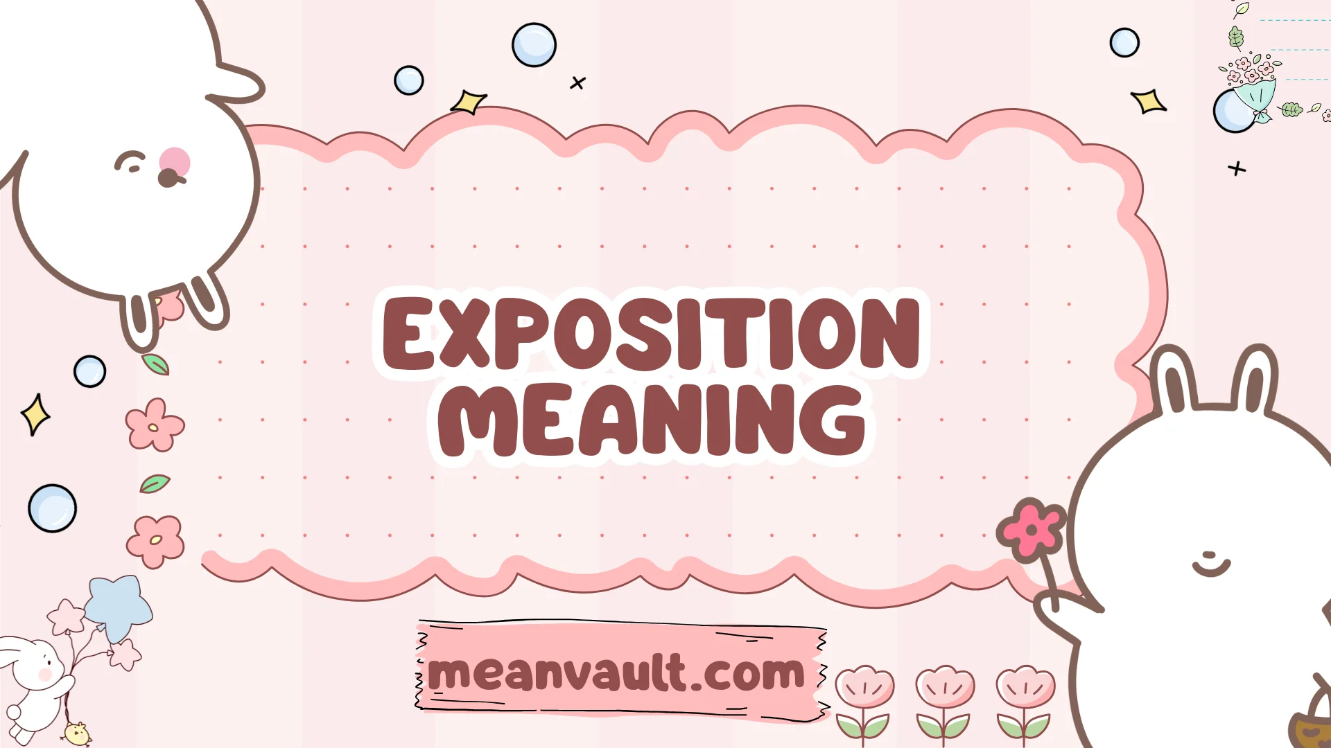 Exposition Meaning: Definition, Origins, Emotional Depth, and Why It ...