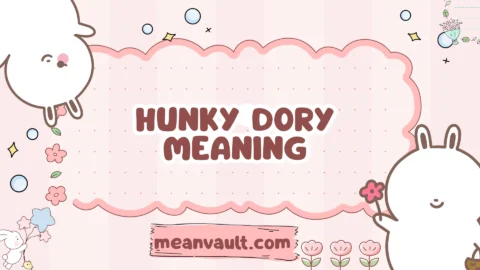 hunky dory meaning