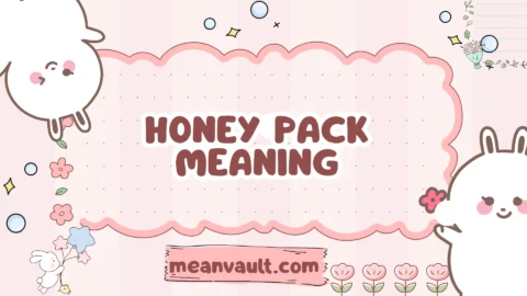 honey pack meaning