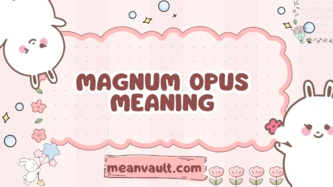 magnum opus meaning