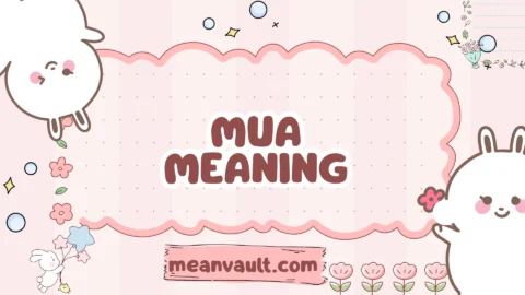 mua meaning